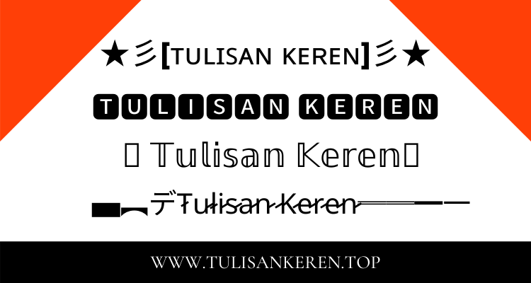 Tulisan Keren Tulisan Keren